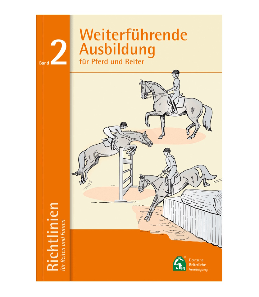 Deutsche Reiterliche Vereinigung (FN) Richtlinien Band 2 - Weiterführende Ausbildung - uni  - Stck.